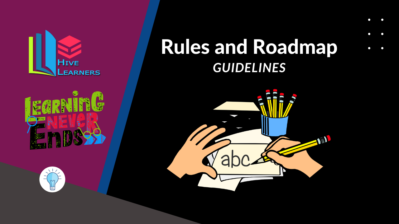 HIVE LEARNERS ALL IN ONE [RULES, CONTESTS, EVENTS GUIDELINE COMPILATION POST] 