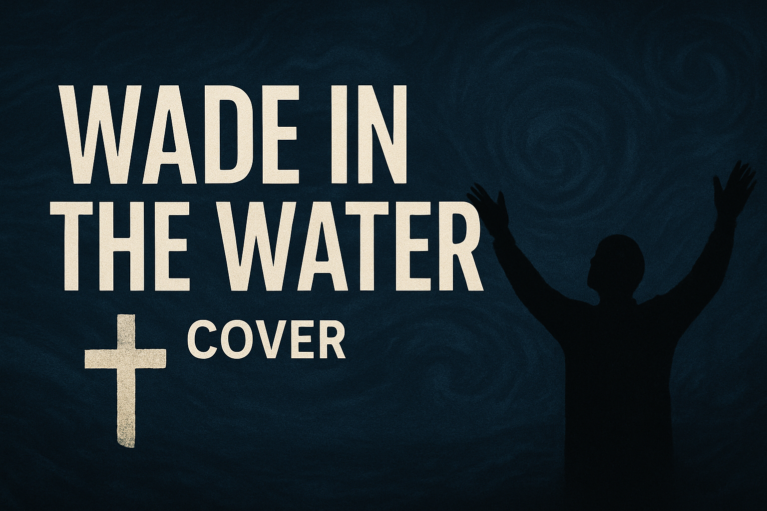 Wade In The Water || The Spirituals || Vibes Week 38