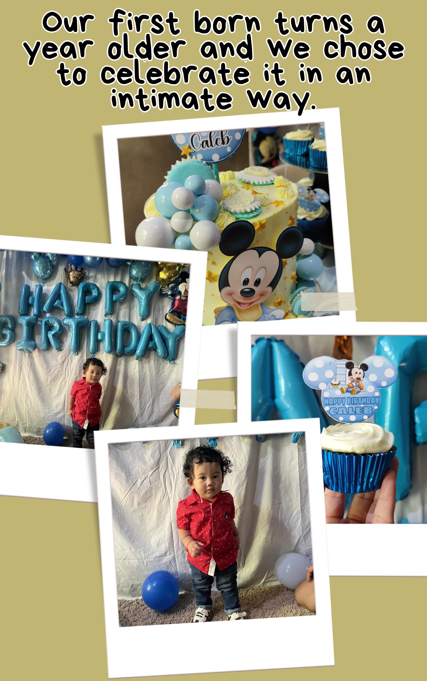 Our first born turns a year older and we chose to celebrate it in an intimate way.