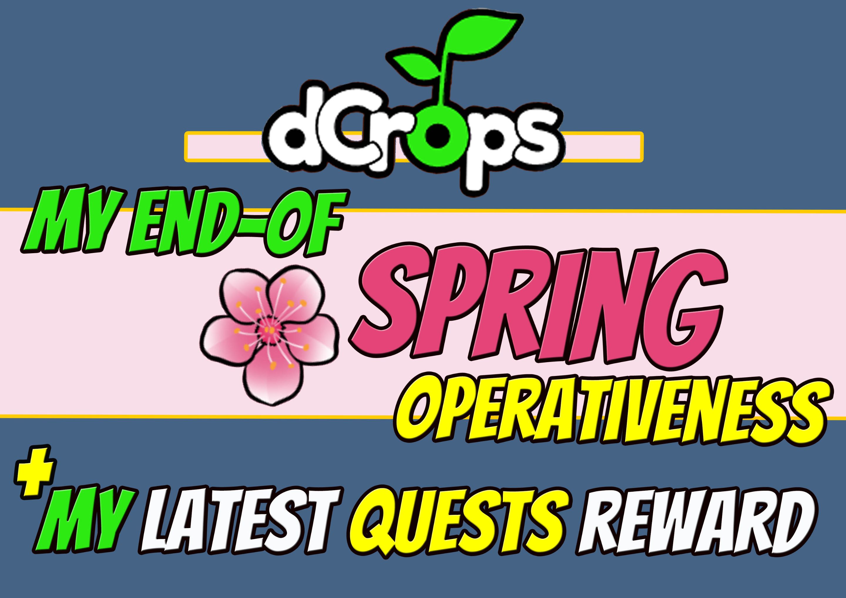 @libertycrypto27/dcrops-my-end-of-spring-operativeness--my-latest-quests-reward-engita
