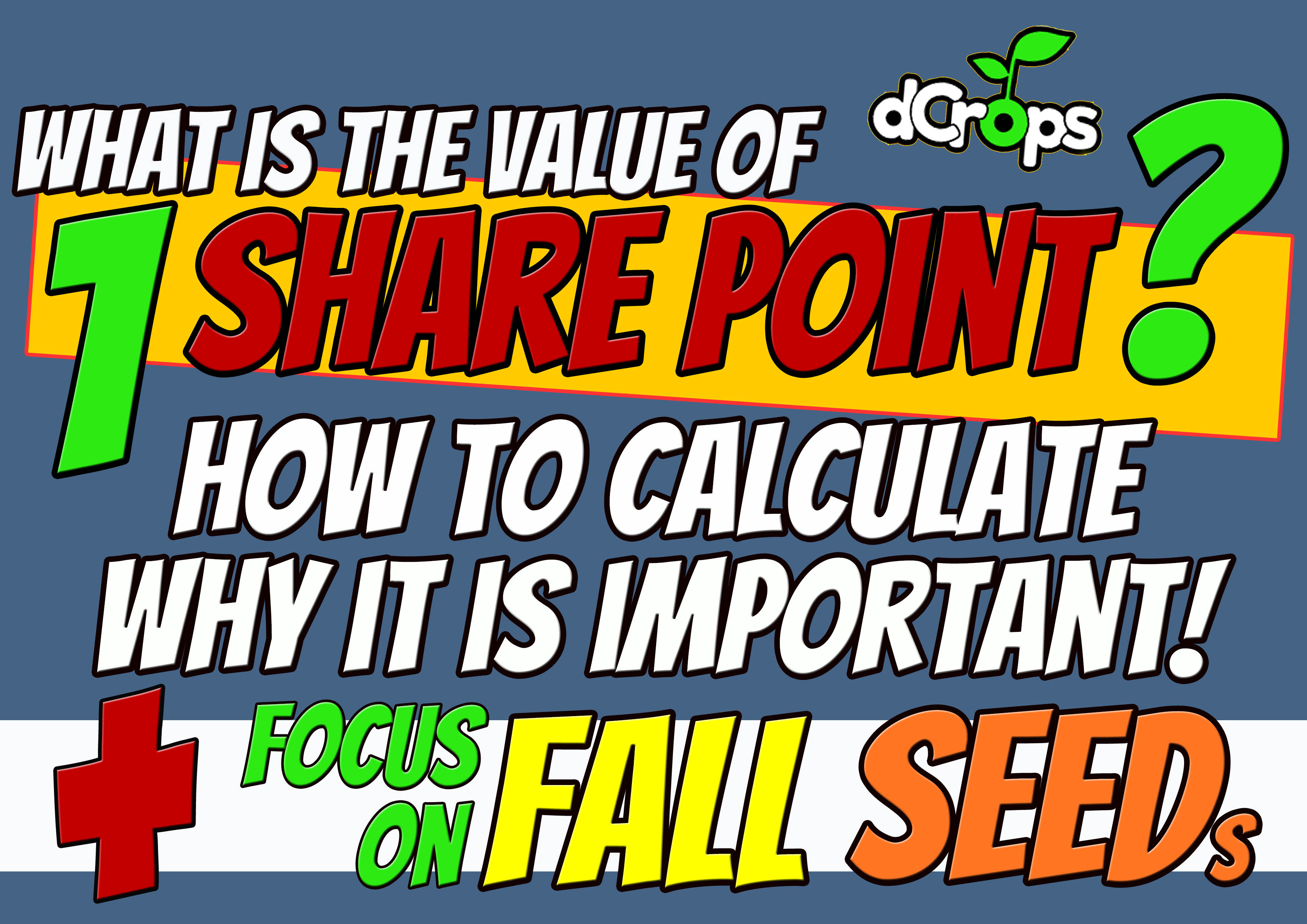 @libertycrypto27/dcrops-what-is-the-value-of-1-point-share-how-to-calculate-it-and-why-it-is-important--focus-on-fall-seeds-engita