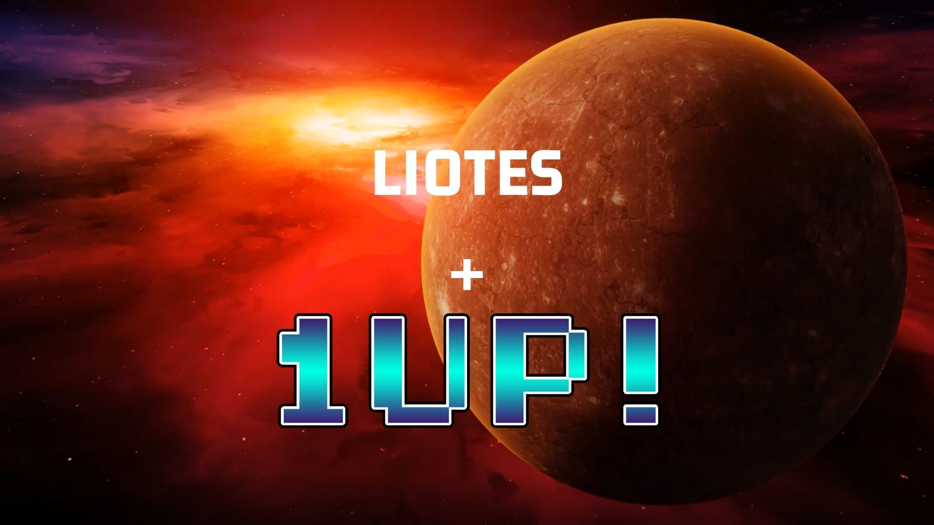 Liotes and 1up.jpg