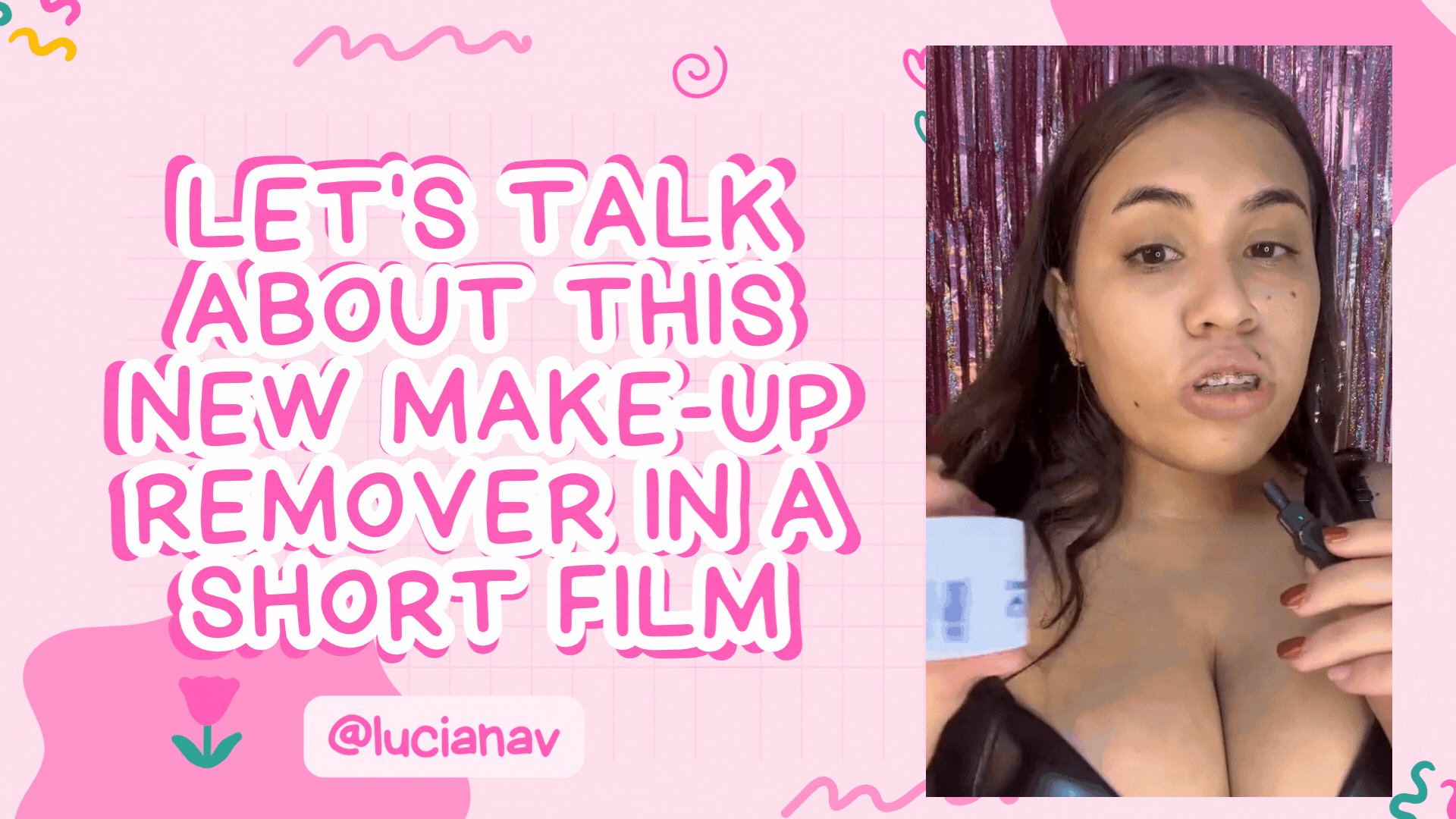Let's talk about this new make-up remover in a short film.gif