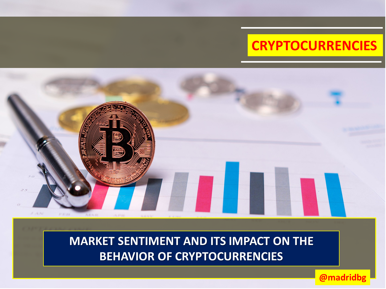 @madridbg/market-sentiment-and-its-impact-on-the-behavior-of-cryptocurrencies