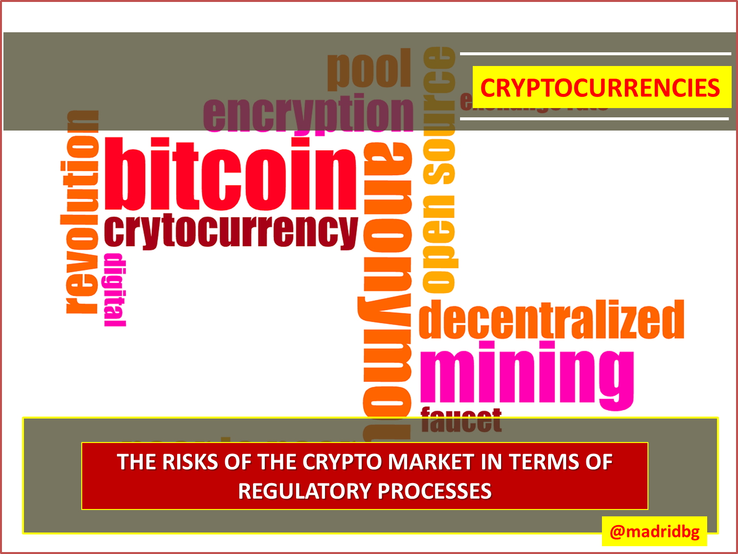 @madridbg/the-risks-of-the-crypto-market-in-terms-of-regulatory-processes