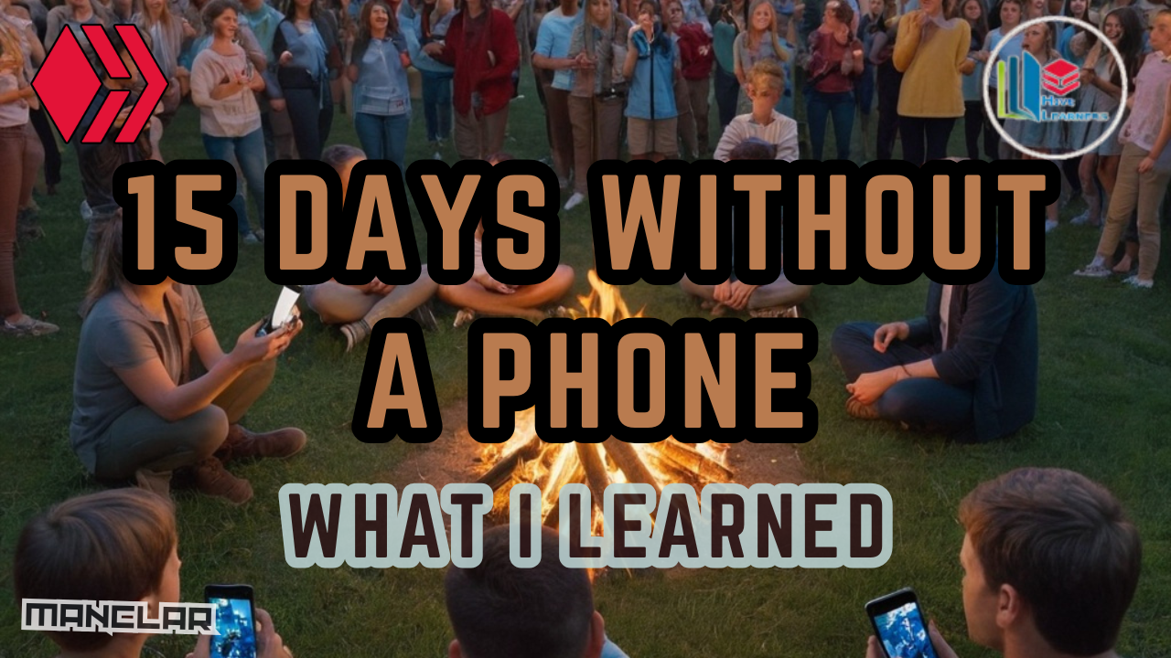 MINI15DAYSWITHOUTAPHONEWHATILEARNED.png