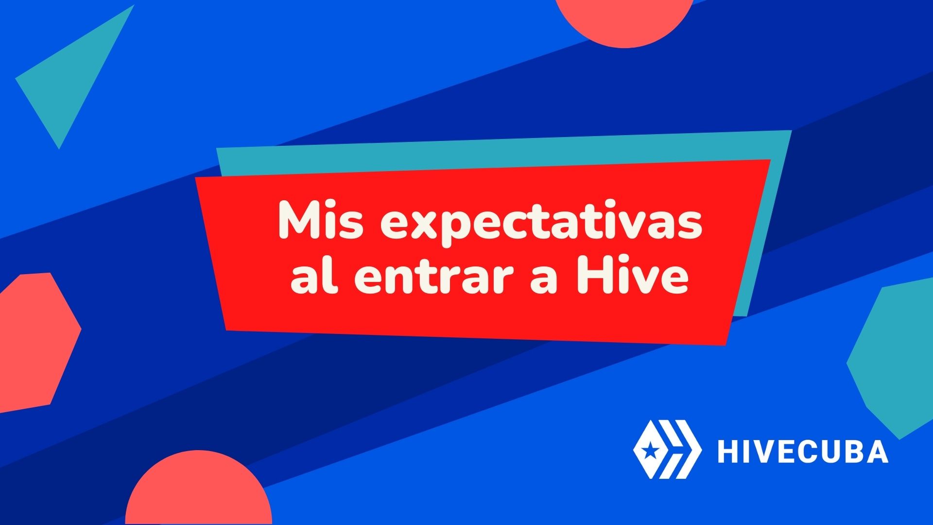 Mis expectativas al entrar a Hive.jpg
