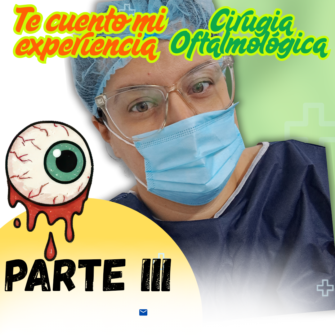 [ESP-ENG]- Ophthalmologic Surgery: My recovery