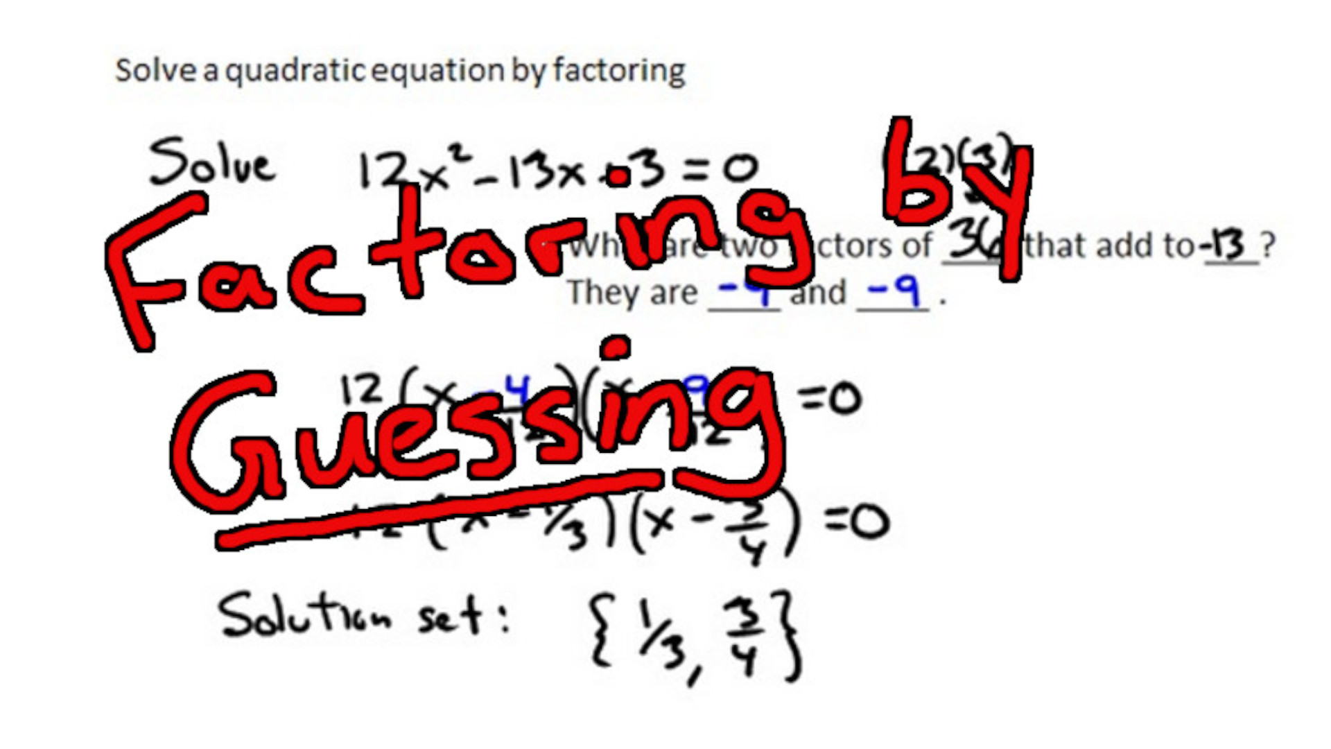 Factoring by guessing 1080p.jpeg