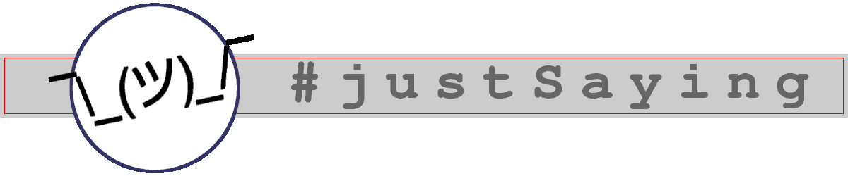 justSayingBanner_.png