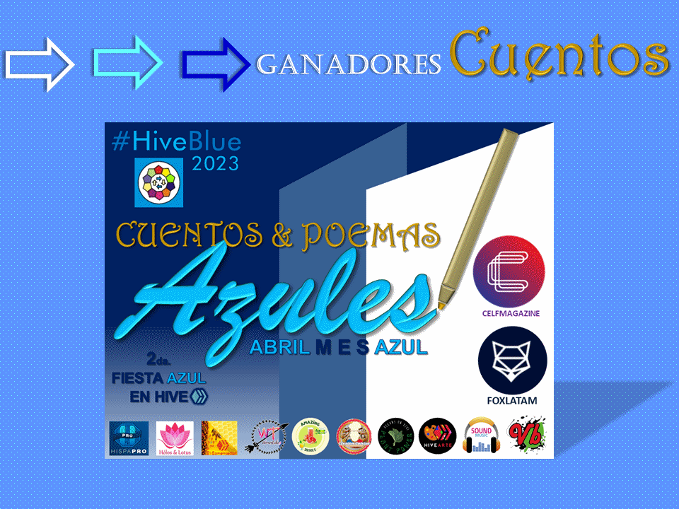 GANADORES Género Cuento📜🖋 Cuentos & Poemas Azules / Blues Stories & Poems