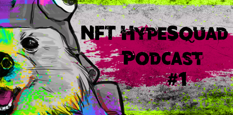 artist…
Payout: 0.000 HBDNFTHypeSquad Podcast #1 - Special Guest: Preston Johnson, telling us about the CryptoPunks Comic
2021-05-26 11:59<center>![podcast_1.png