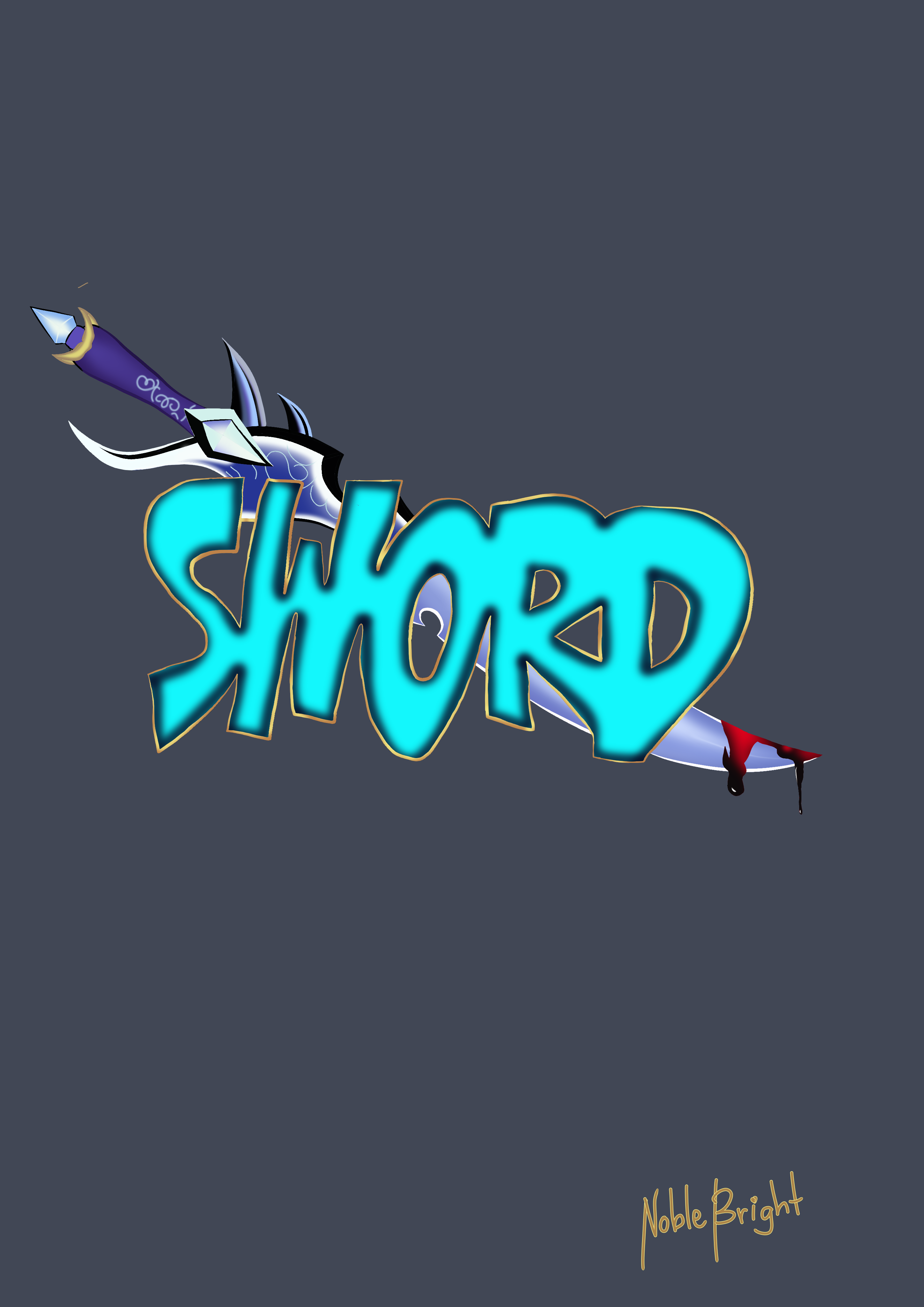 @noblebright/sword-digital-art-graffiti-lettering-contest-20-sword