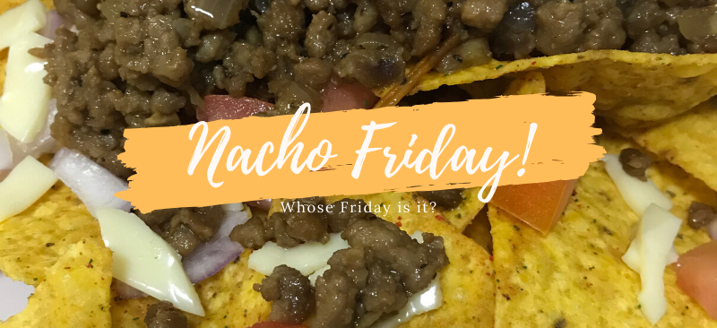 Nacho Friday!.png