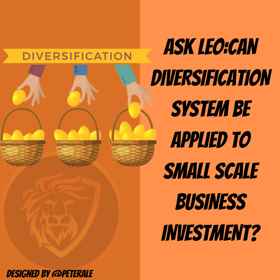 @peterale/ask-leo-can-diversification-system-be-applied-to-small-scale-business-investment