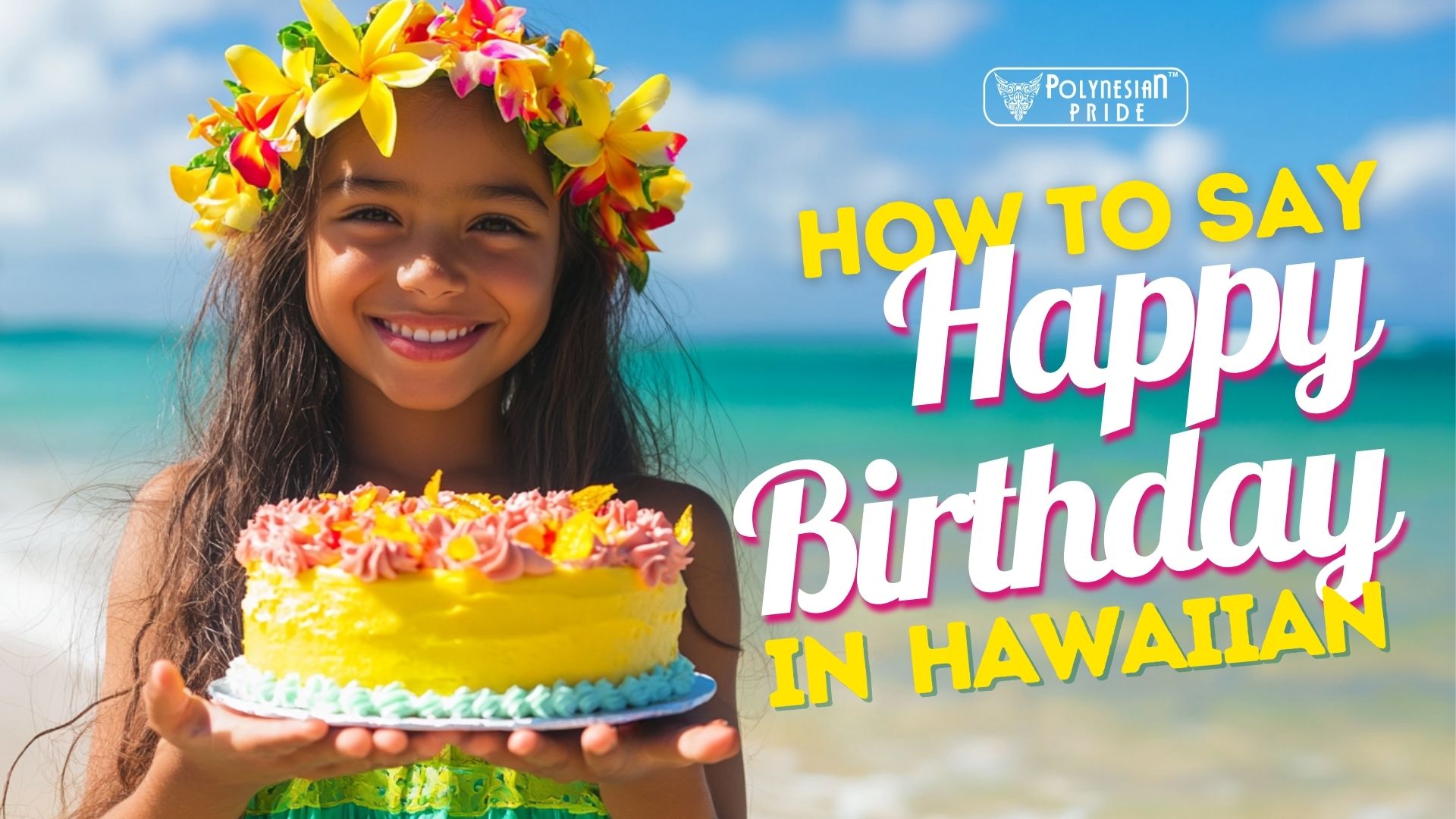 How-To-Say-Happy-Birthday-In-Hawaiian.jpg