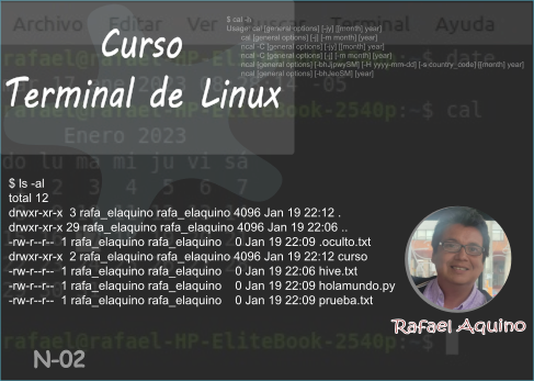 Curso: Terminal de Linux. N02 Primeros comandos: pwd, echo, whatis, which, history, ls, cal.