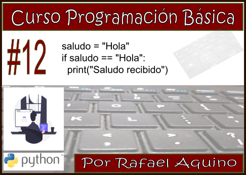 Curso de Programación Básica N12. Condicionales (Instrucción Selectiva Simple)