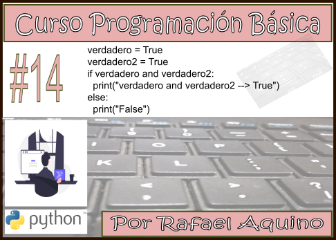 Curso de Programación Básica N14. Condicionales con Operadores Lógicos
