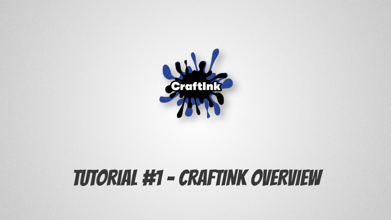 Thumbnail Tutorial #1 - CraftInk Overview0.png