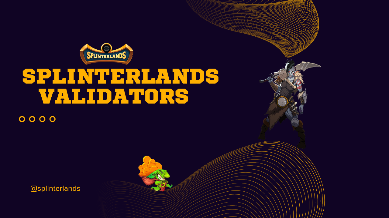 splinterlands validators.png