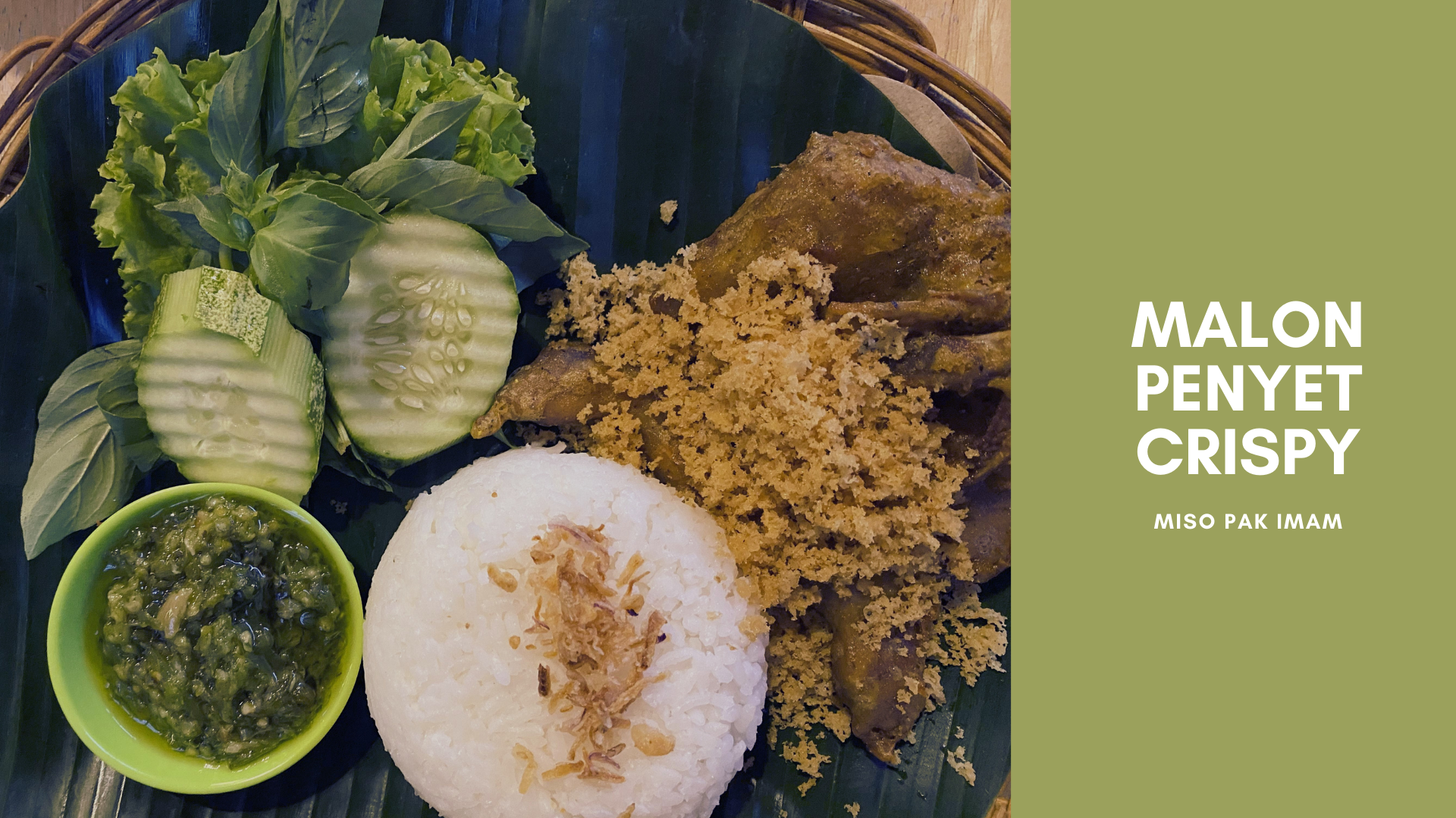 miso-pak-imam_malon-penyet-crispy.png