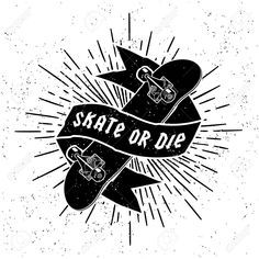 hipster label   or tattoo Skate Or Die with skateboard ribbon__.jpg