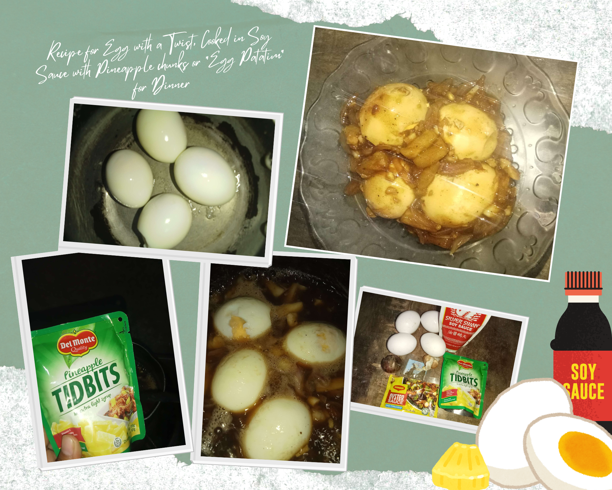 Recipe for Egg with a Twist, Cooked in Soy Sauce with Pineapple chunks or “Egg Patatim” for Dinner.png
