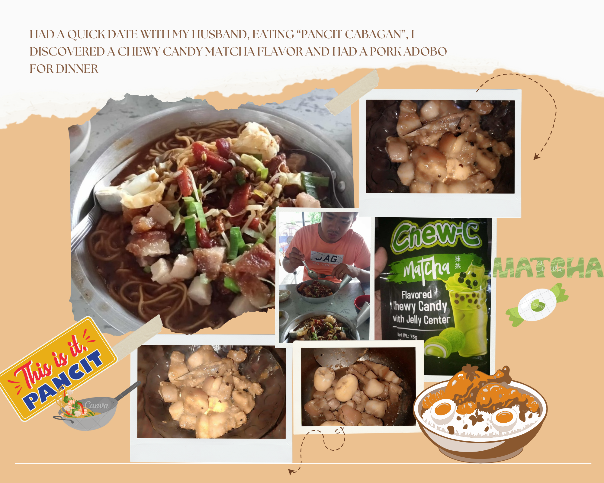 Had a Quick Date with my Husband, eating “Pancit Batil-Patong”, I discovered a Chewy Candy Matcha Flavor and had a Pork Adobo for Dinner.png