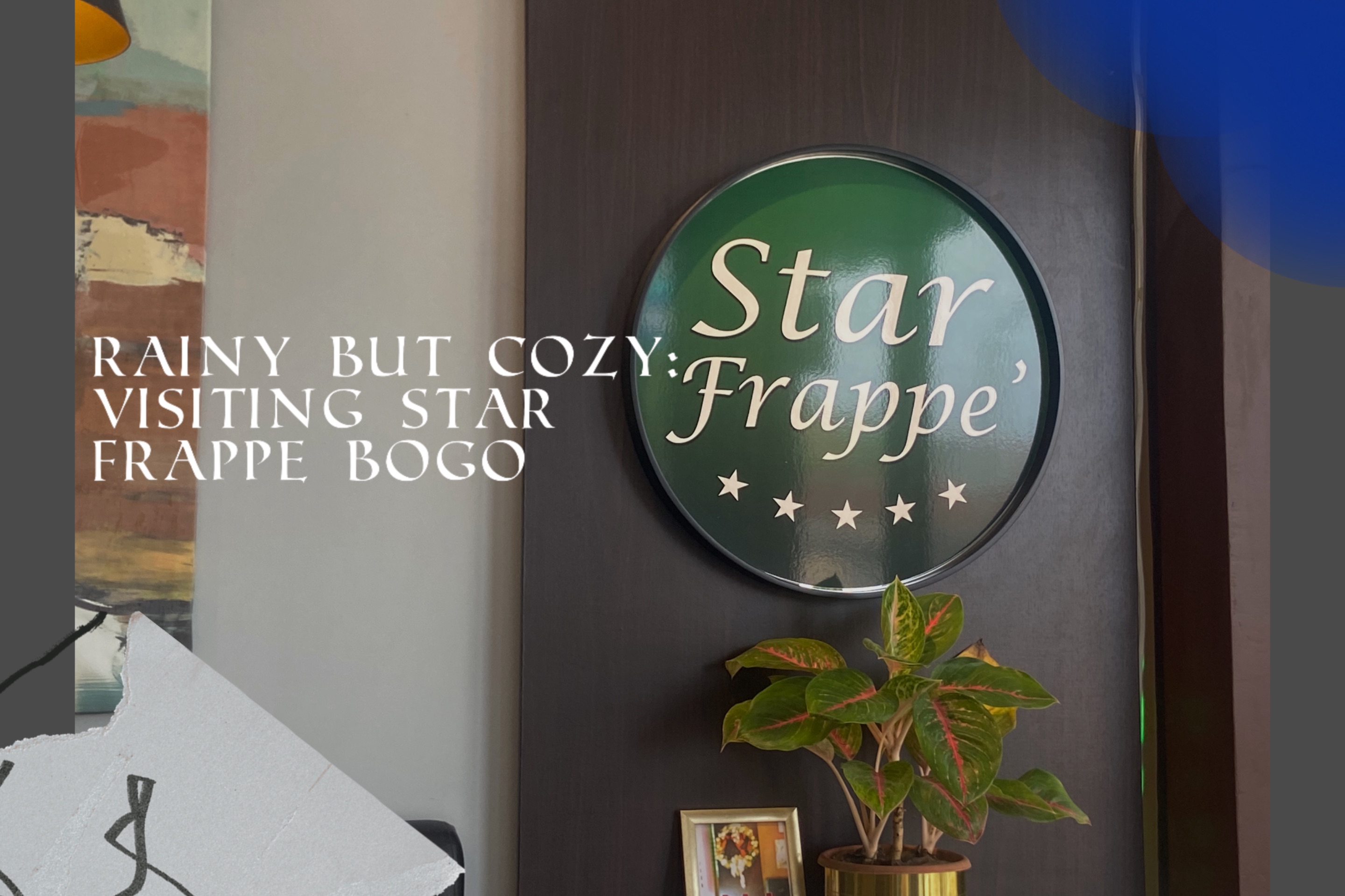 Beige Minimalist Floral Aesthetic Photo Collage A4 Document Landscape.p…
Payout: 0.000 HBDRainy But Cozy: Visiting Star Frappe Bogo!
2025-02-26 09:14![IMG_8350.jpeg
