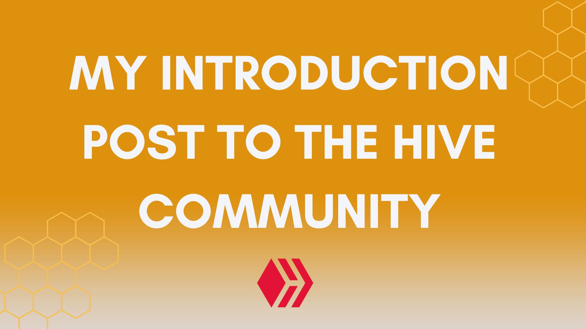 My introduction to the Hive community.jpg