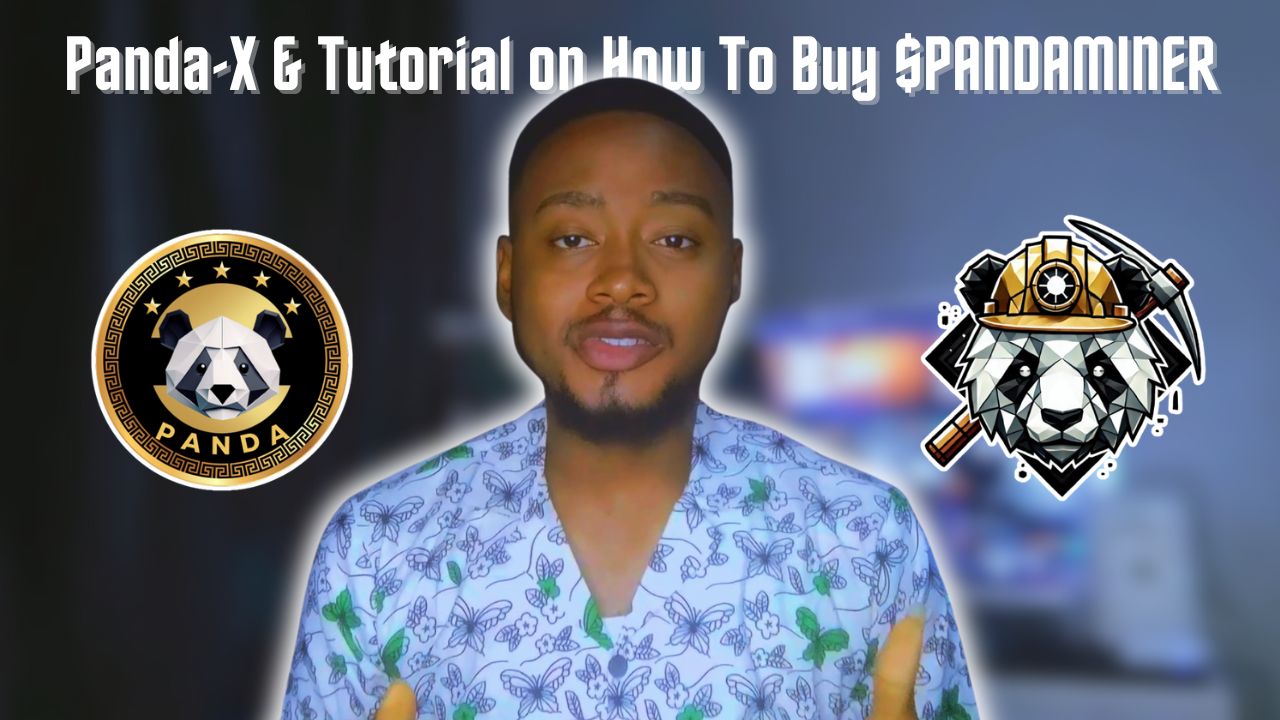 Panda-X & Tutorial on How To Buy $PANDAMINER