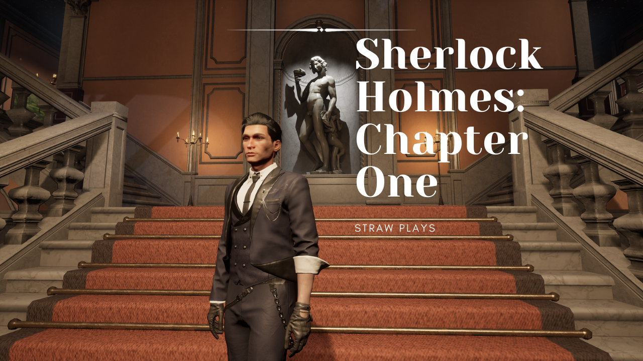 Sherlock Holmes Chapter One.png