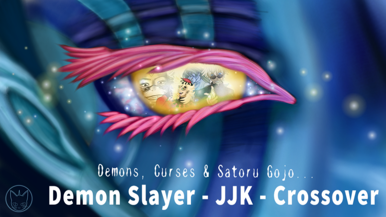 Catsurrealworld fanart jjk demon slayer crossover thumbnail.png
