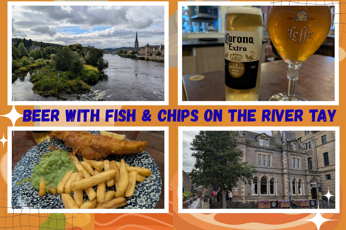 BEER with Fish & Chips on the River Tay.png