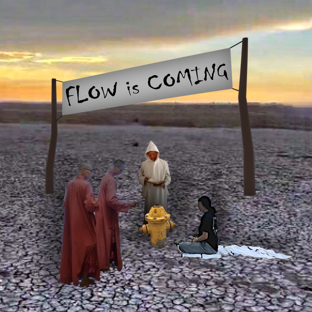 Flow is Coming.jpg