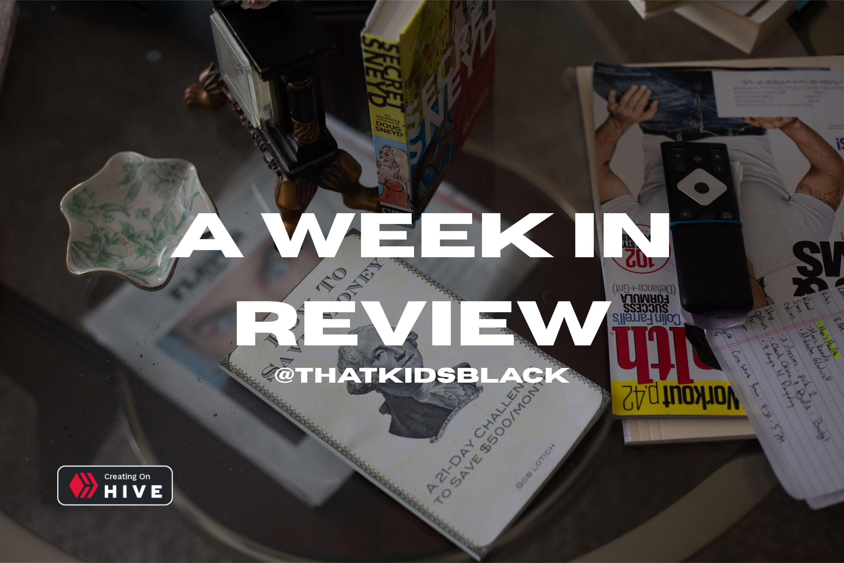 A Week In Review.jpg
