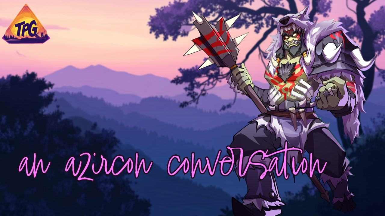 Episode 142: An Azircon Conversation