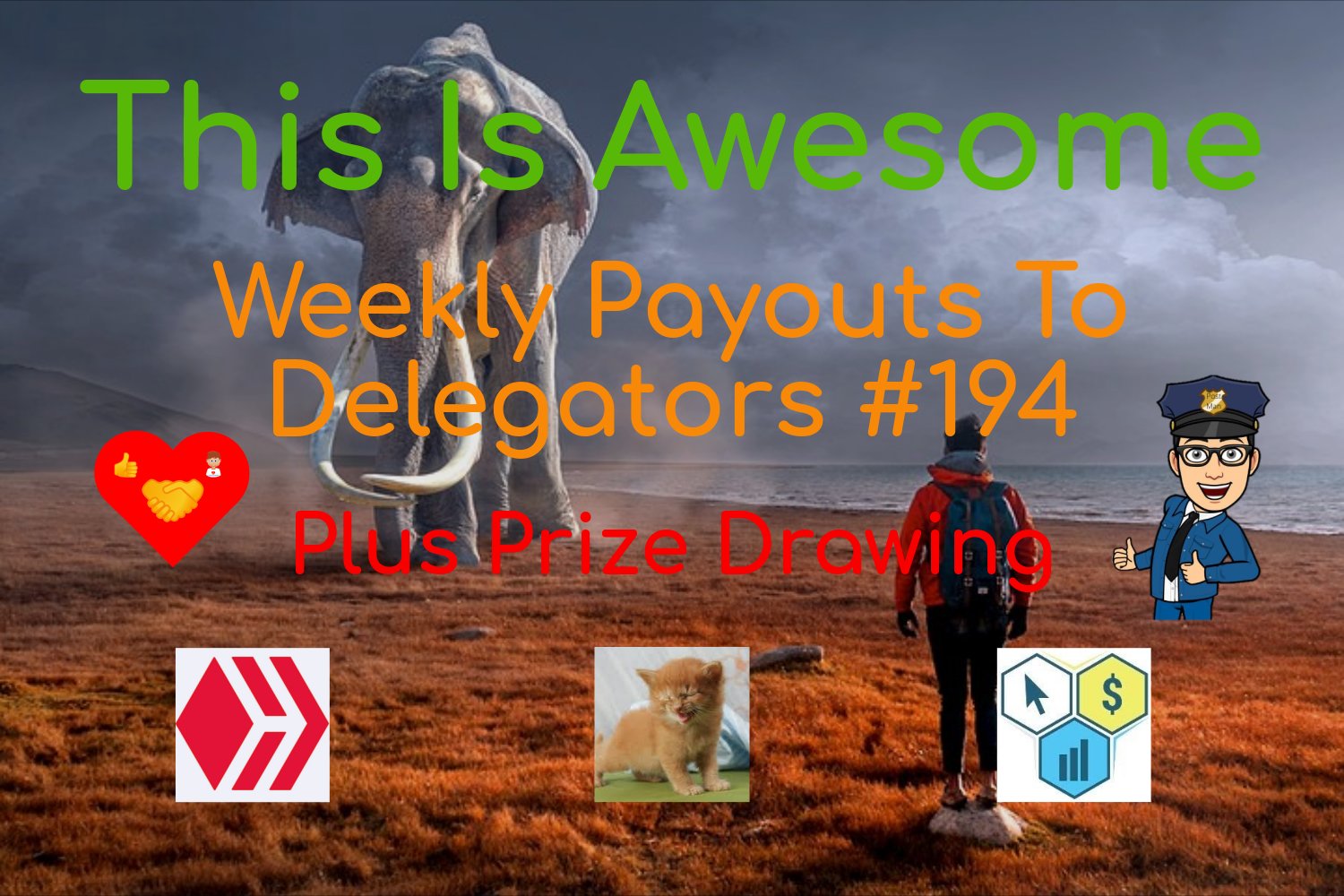 @thisisawesome/this-is-awesome-weekly-payouts-to-delegators-194-plus-prize-drawing