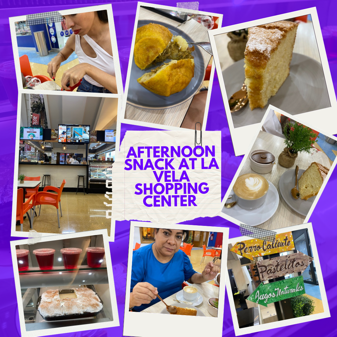 AFTERNOON SNACK AT LA VELA SHOPPING CENTER (ENG-ESP)
