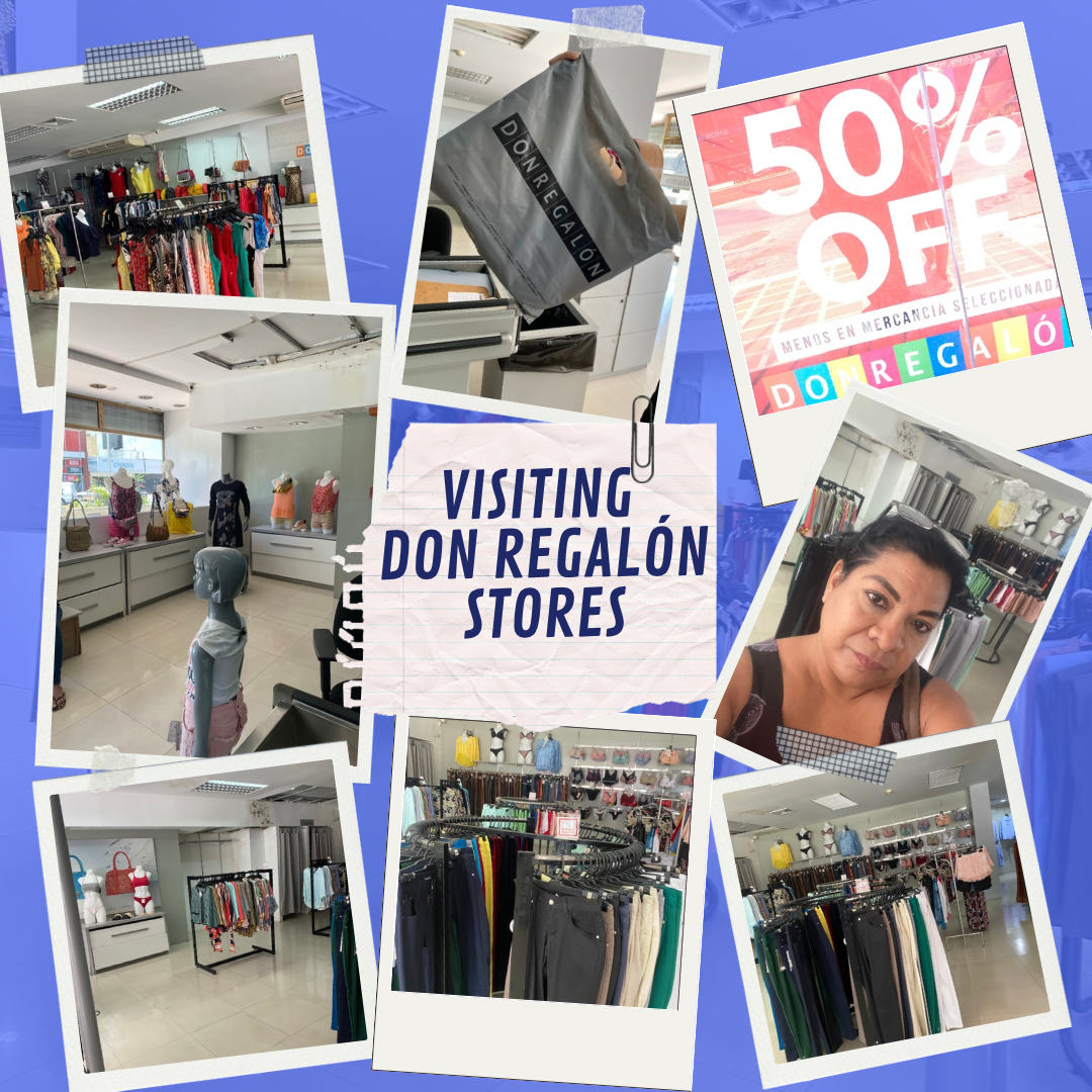 VISITING DON REGALÓN STORES {ENG-ESP}