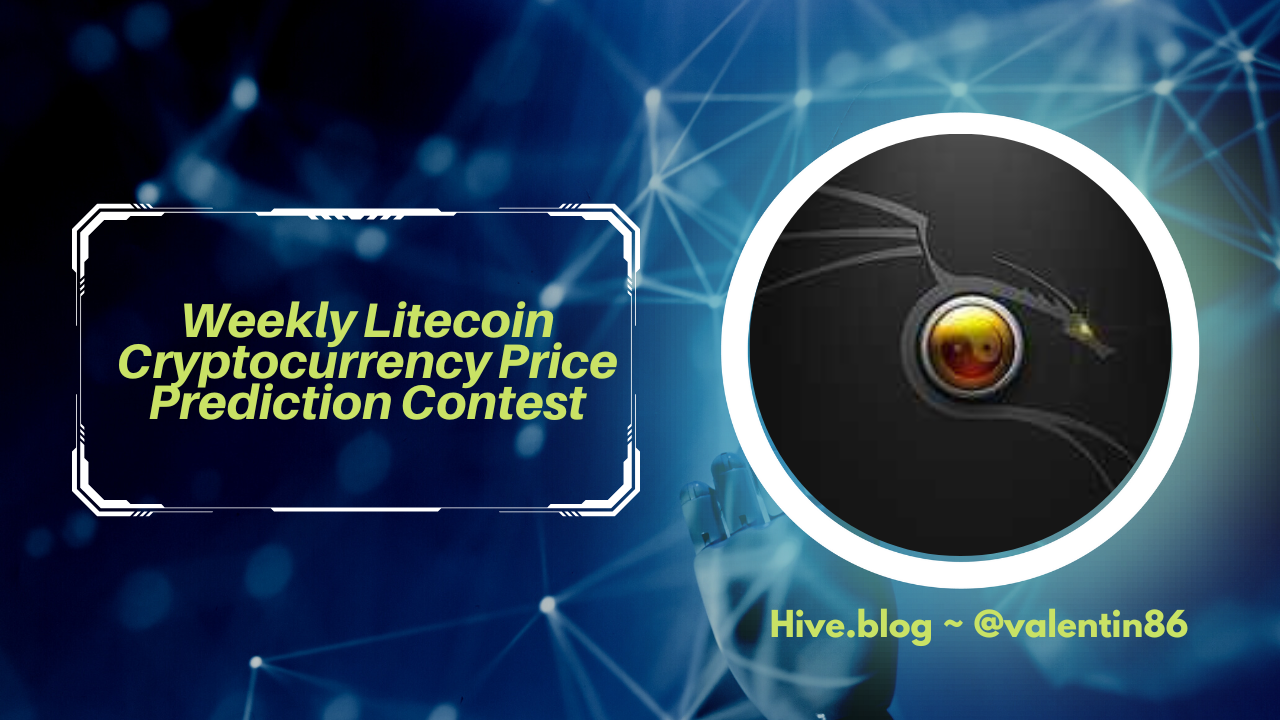 @valentin86/weekly-litecoin-cryptocurrency-price-prediction-contest-the-17th-phase-activity-tickets-jackpot-reward-tasks