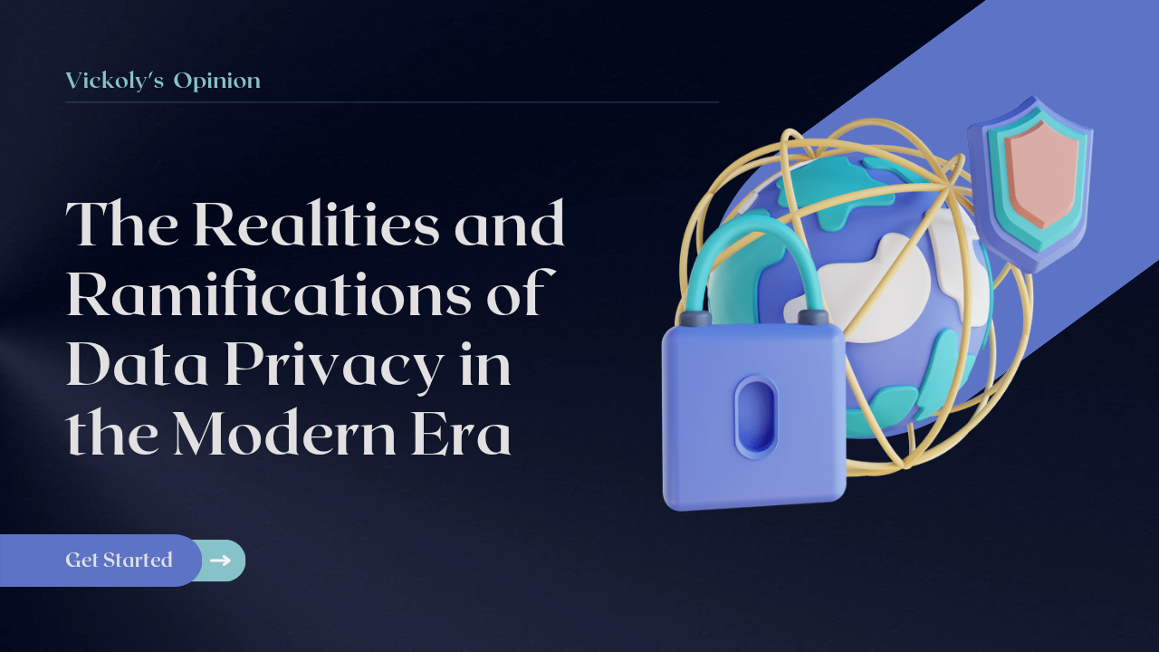 The Realities and Ramifications of Data Privacy in the Modern Era_20240422_213225_0000.png