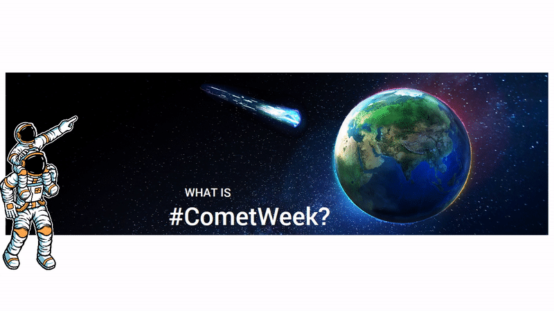 WHAT IS COMET WEEK GIF.gif