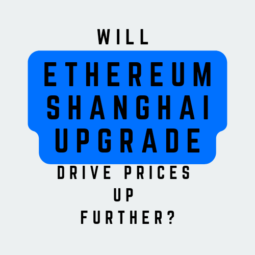@ygin2/will-ethereum-shanghai-upgrade-drive-prices-up-further