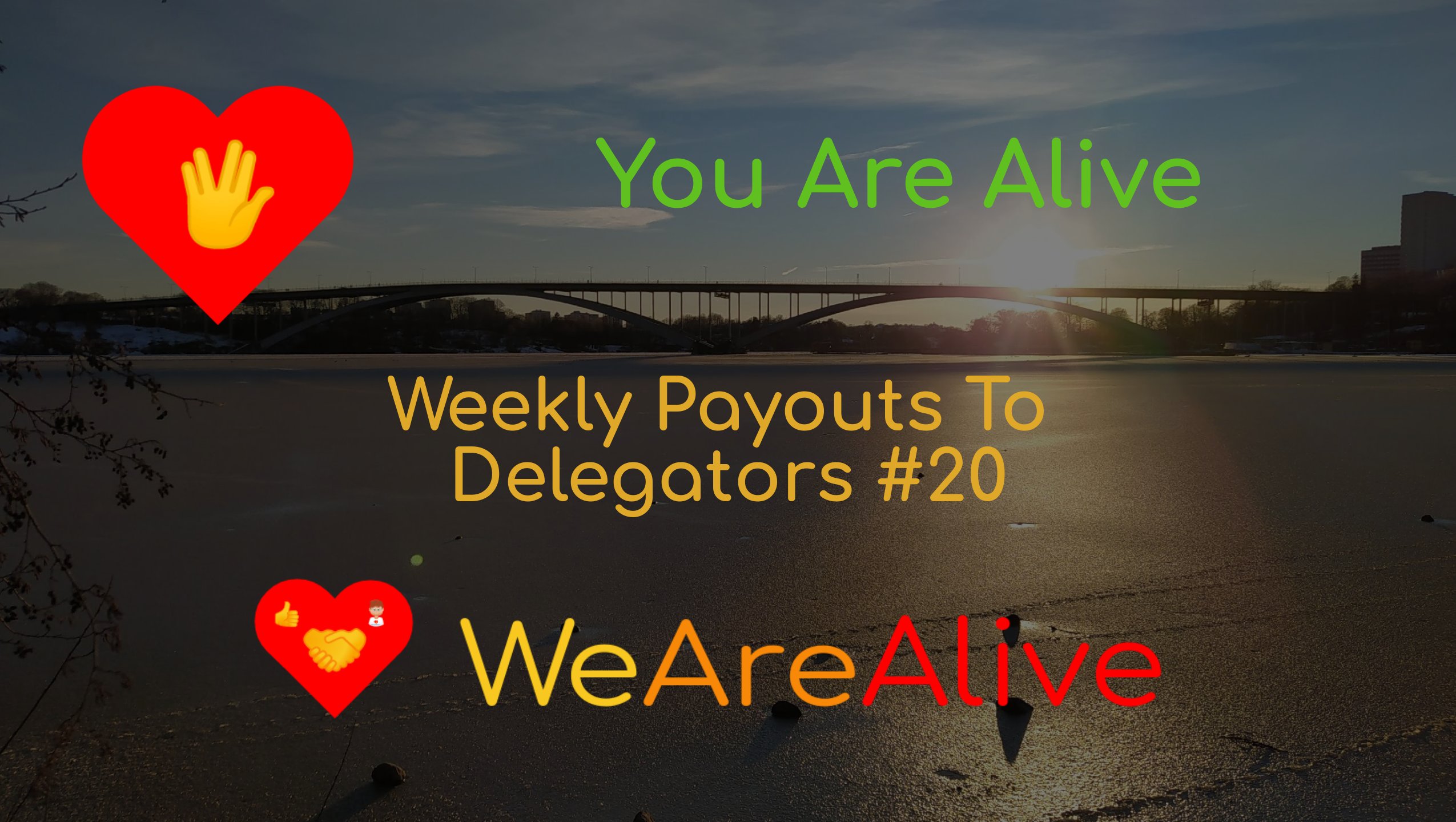 @youarealive/you-are-alive-weekly-payouts-to-delegators-20