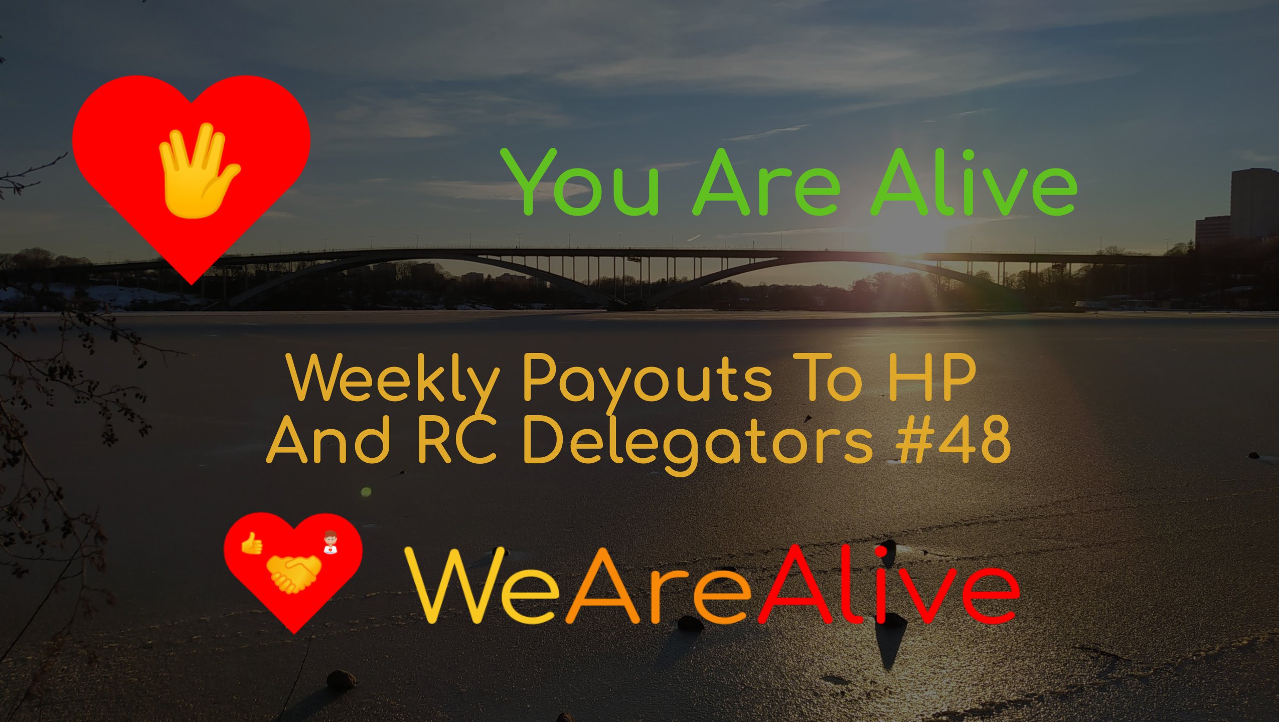 @youarealive/you-are-alive-weekly-payouts-to-hp-and-rc-delegators-48