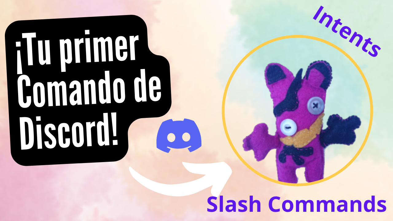 Creando tus primeros comandos para tu bot de Discord (DiscordBot #2)