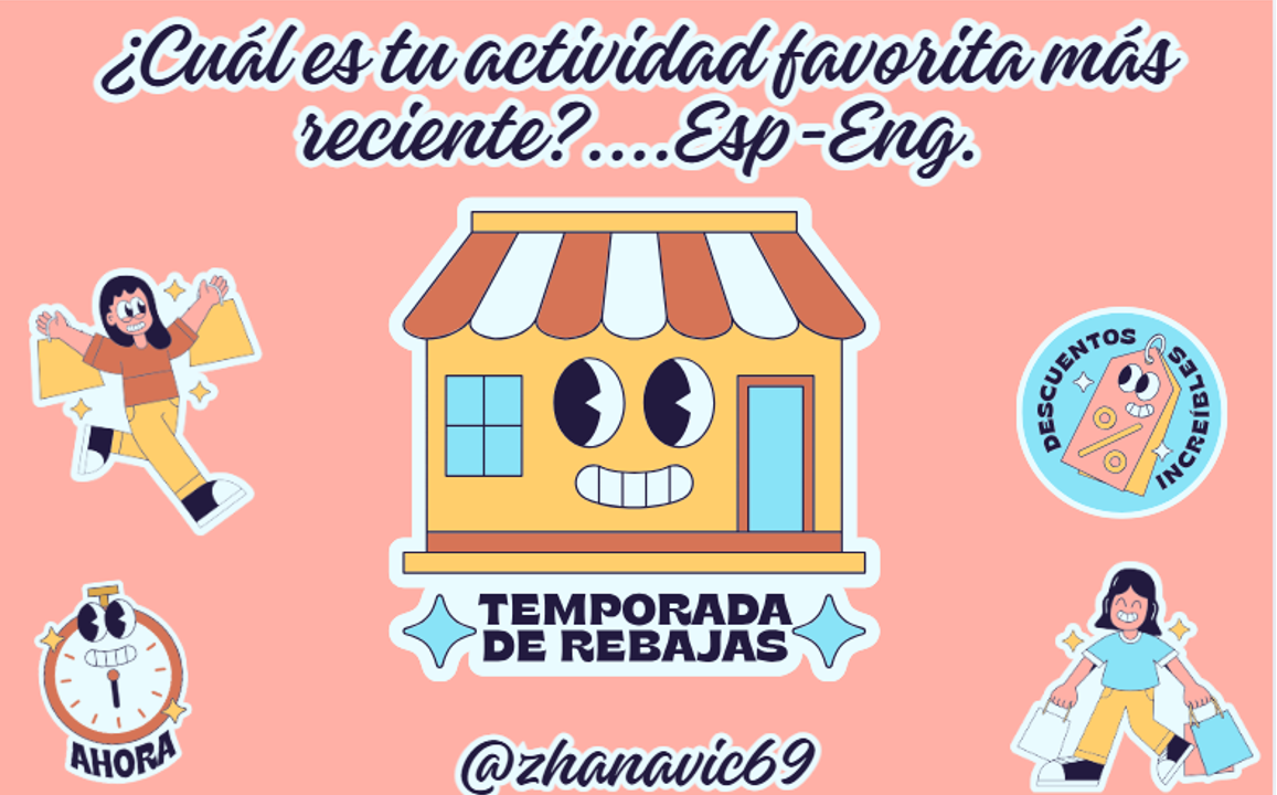 ¿Cuál es tu actividad favorita más reciente?....Esp-Eng.